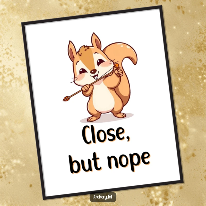 Funny squirrel archer poster showing a playful squirrel comically missing the target with a wild arrow, perfect wall art.