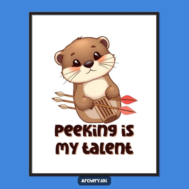 Funny Otter Archer Poster - Hilarious Wall Art for Archery Fans