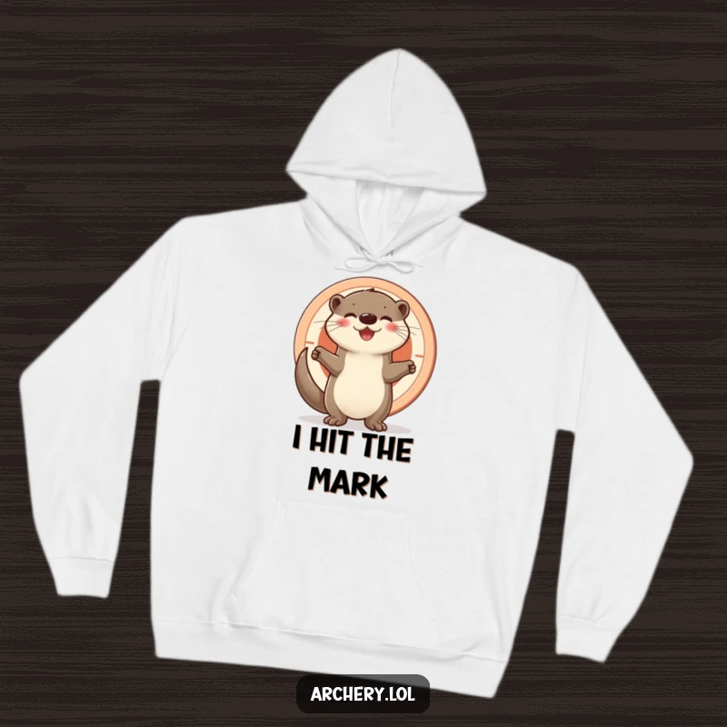 Funny otter hoodie, a joyful otter stands proudly next to a target, symbolizing achievement and cozy happiness.