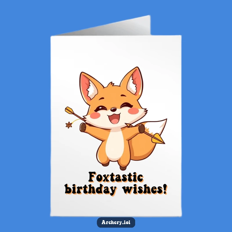 Free Printable Birthday Card: Triumphant Fox Archer - Celebrate Big!