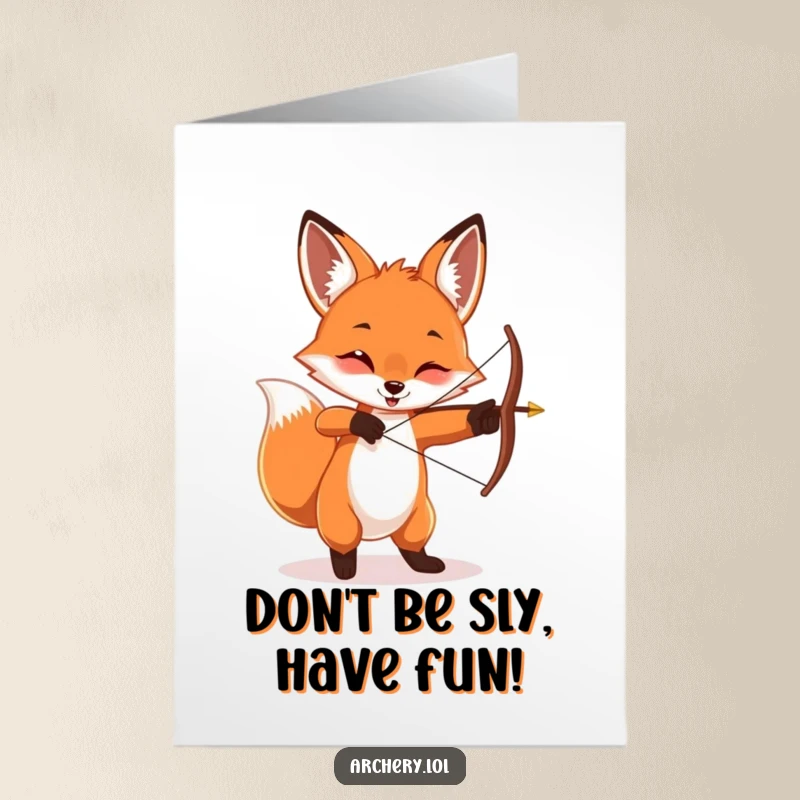 Funny Free Printable Birthday Card: Playful fox playfully twirling a bow and arrow with a mischievous grin.