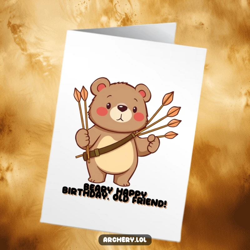 Funny Free Printable Birthday Card: Majestic bear holding a quiver of arrows with pride, ready for celebration.