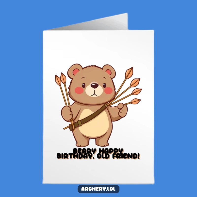 Free Printable Birthday Card: Proud Bear with Arrows, Hilarious Downloadable Gift for Archers