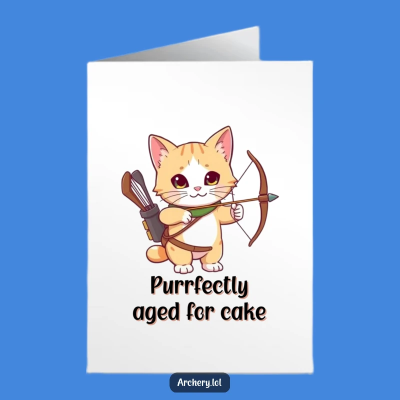 Free Printable Cat Archer Birthday Card - Funny Downloadable Gift for Cat Lovers