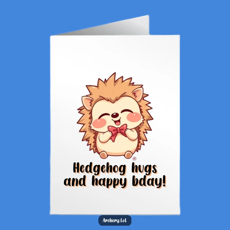 Free Printable Hedgehog Birthday Card: Giggling Archer Animal Downloadable Gift