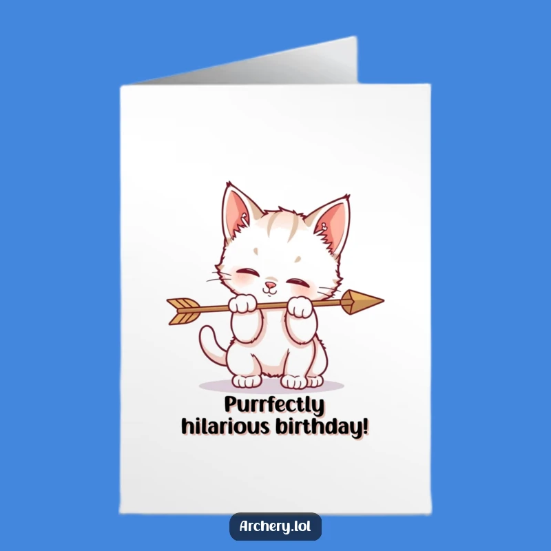 Free Printable Birthday Card: Playful Kitten Arrow Fun, Hilarious Downloadable Gift