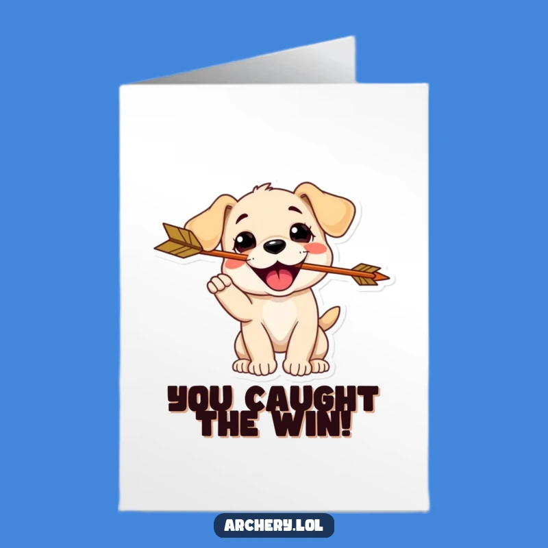 Free Printable Congrats Card: Puppy Catches Arrow of Victory with Delight!