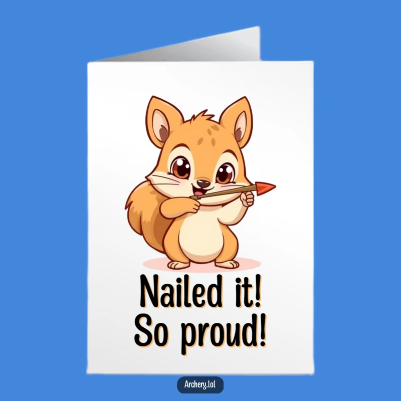 Free Printable Congrats Card: Squirrel Archer Aims for Success