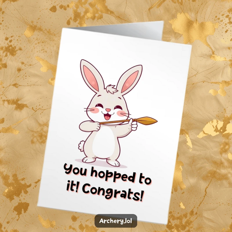 Funny Free Printable Congratulations Card: A cheerful rabbit shooting an arrow with a smile, celebrating your well-deserved success.
