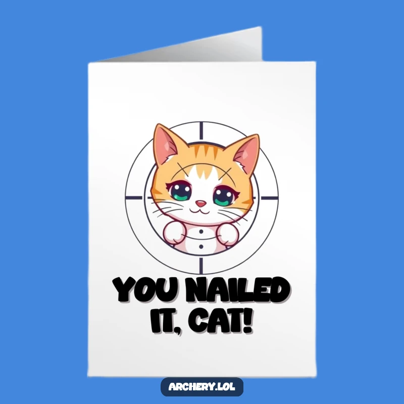 Free Printable Congrats Card: Cat Archer Achiever - Funny Win Celebration Downloadable