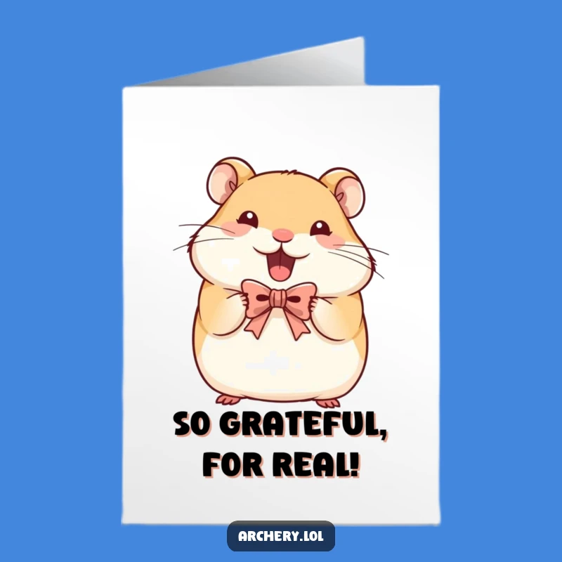 Free Printable Funny Hamster Thank You Card: Determined Archer, Perfect DIY Gift!
