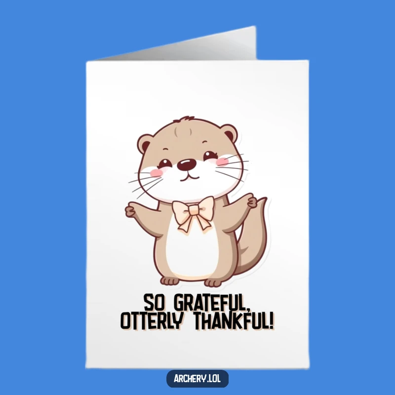 Free Printable Thank You Card: Otter Drawing Bow, Funny Downloadable Gift of Gratitude