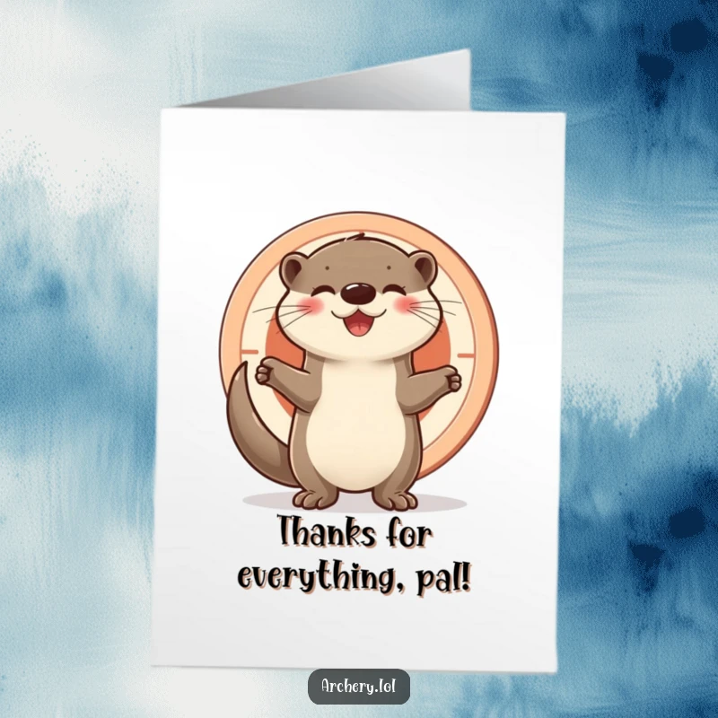 Funny Free Printable Thank You Card: Happy otter standing proudly in front of a target, conveying sincere thanks with a cheerful demeanor.