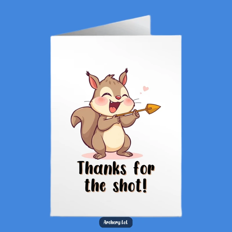 Free Printable Thank You Card: Giggling Squirrel Archer - Funny Downloadable