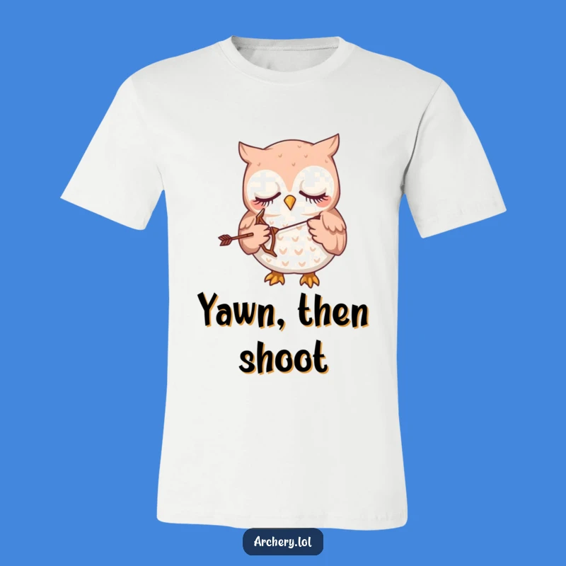 Funny T-Shirt: Sleepy Owl Archer - Cozy & Gentle Humor Tee